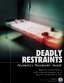 <i>Deadly Restraints, Psychiatric “Therapeutic” Assault</i>