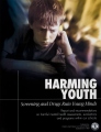 <i>Harming Youth, Screening and Drugs Ruin Young Minds</i>