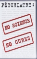 <i>Psychiatry: No Science, No Cures</i> DVD