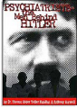 <i>Psychiatrists–The Men Behind Hitler</i>